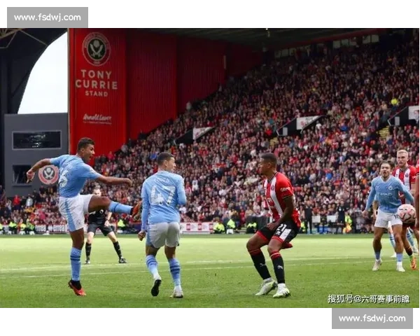 维尔港对阵谢菲联强强对话前瞻英伦赛场焦点之战